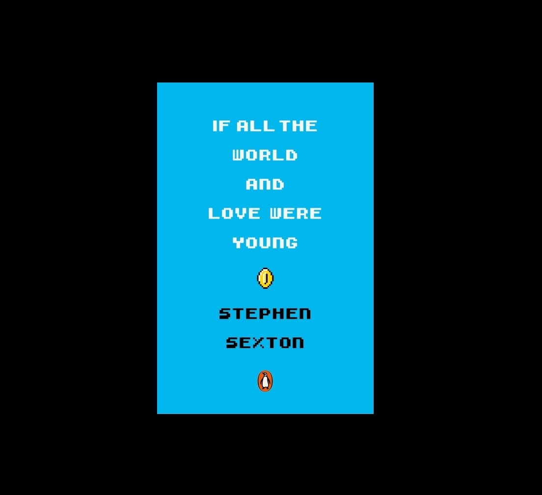 Pixel Perfect: Stephen Sexton’s ‘If All the World and Love Were Young’