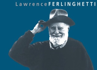 Two poems in memory of Lawrence Ferlinghetti (1919-2021)