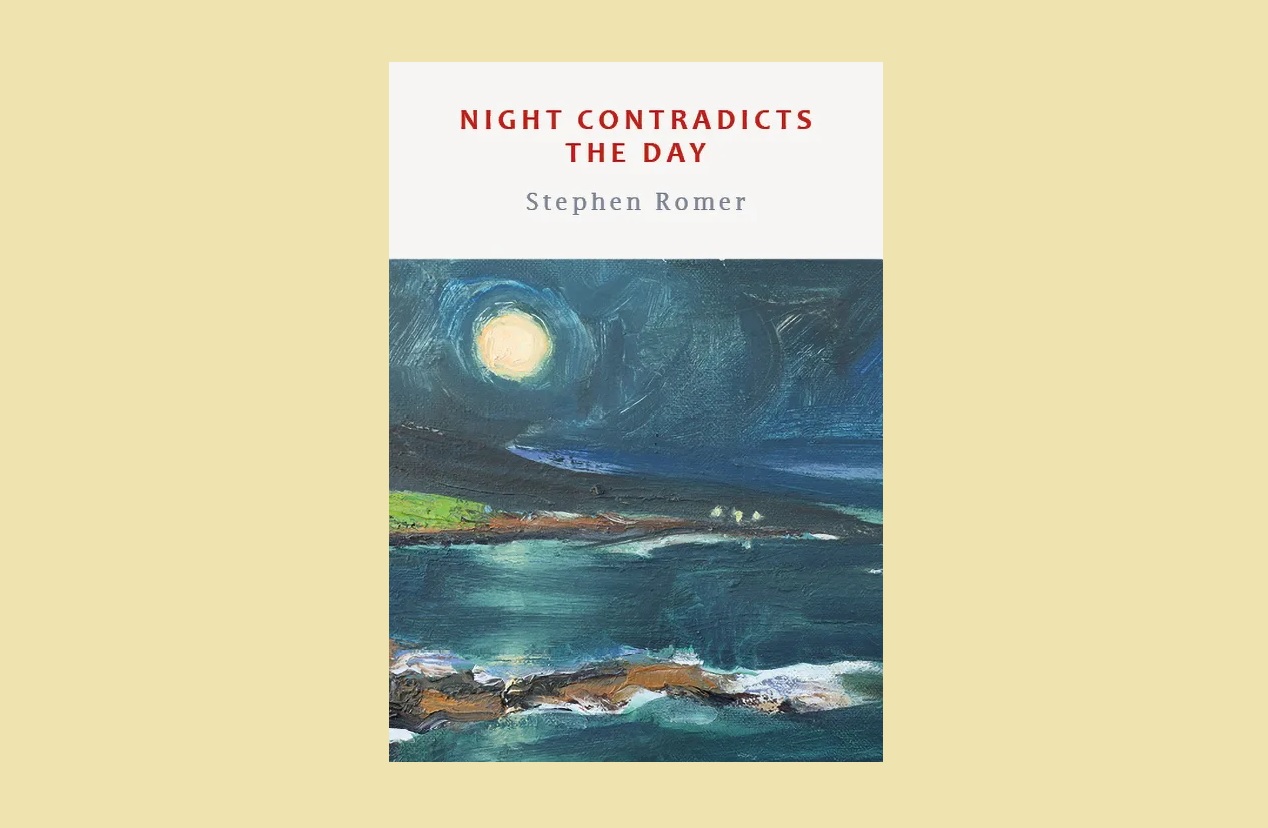 Carving Out Refuges: on Stephen Romer’s ‘Night Contradicts the Day’